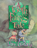 A Tooth Fairy's Tale